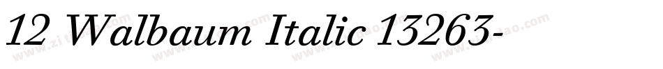 12 Walbaum Italic 13263字体转换